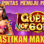JALAN PINTAS MENUJU MAXWIN DI QUEEN OF GODS SLOT