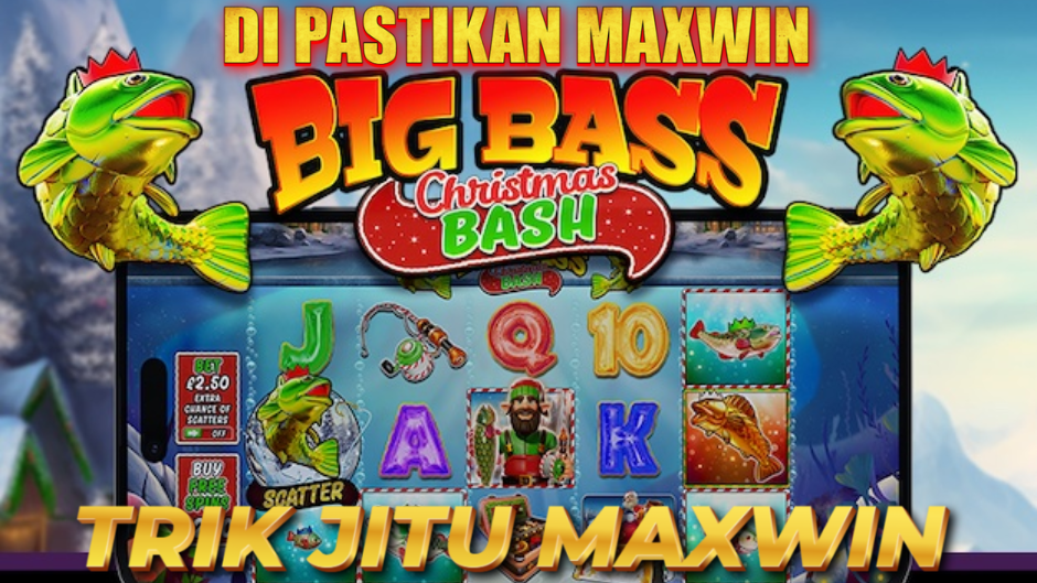 JAMINAN MAXWIN 10 MENIT DI BIG BASS CHRISTMAS BASH